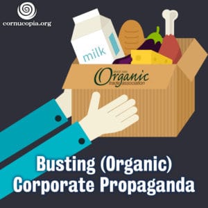 CI_BustingOrganicCorpPropaganda_1a