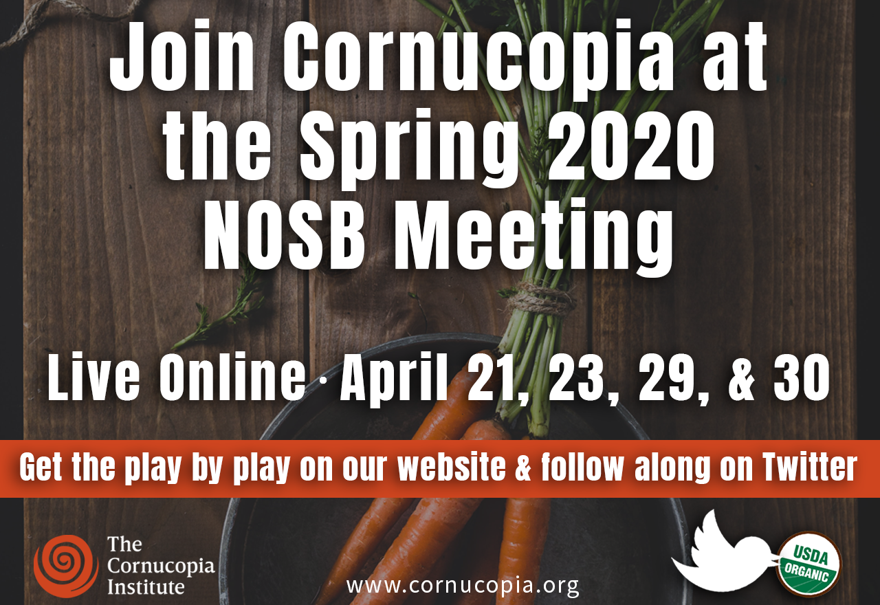 Follow the Spring 2020 National Organic Standards Board Meeting Online -  Cornucopia Institute