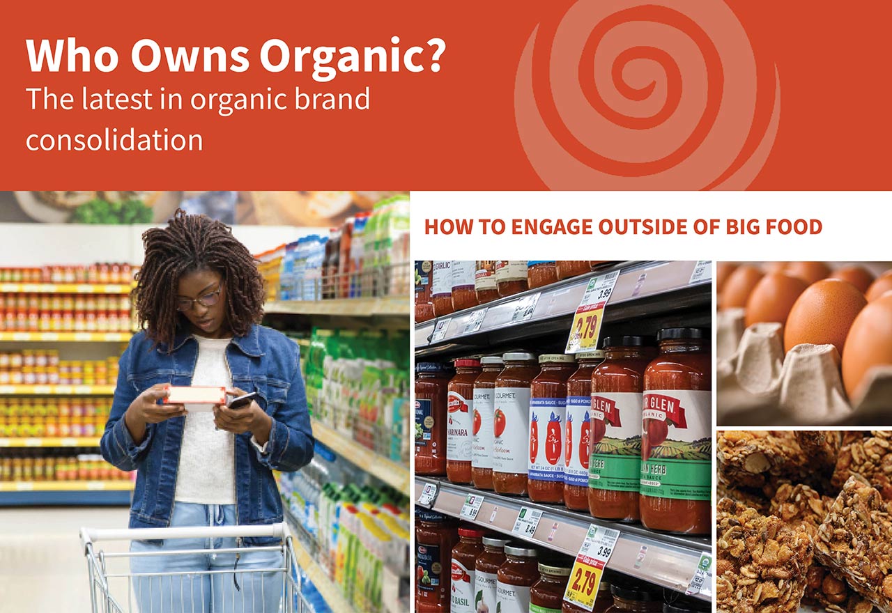 Who Owns Organic? - the latest in organic brand consolidation