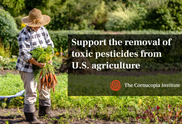 A farmworker holding carrots with text that reads "support the removal of toxic pesticides from U.S. agriculture"
